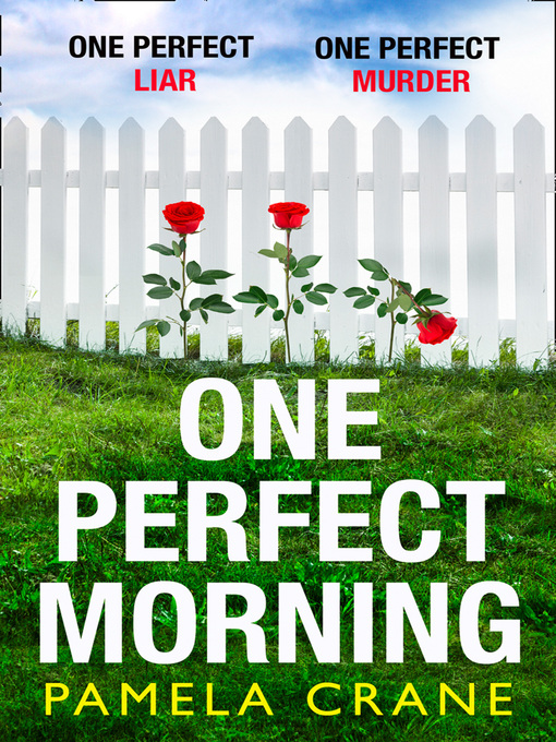 Title details for One Perfect Morning by Pamela Crane - Wait list